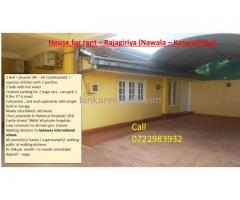 House for rent – Rajagiriya (Nawala – Koswaththa)